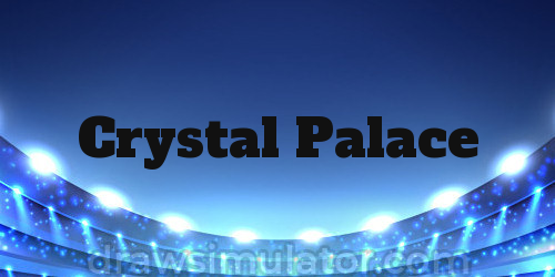 Crystal Palace